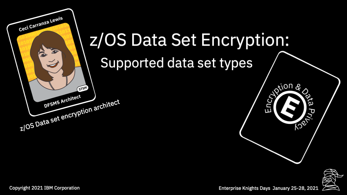 EKD Data Set Encryption IBM Z and LinuxONE Community